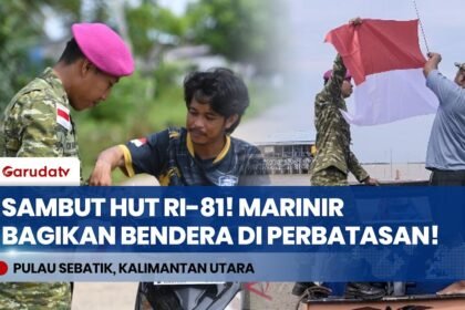 Sambut HUT ke-81 RI, Prajurit Marinir TNI Bagikan Bendera Merah Putih di Perbatasan Sebatik