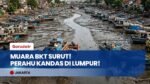 Air Laut Surut & Lumpur Menebal di Muara BKT Cilincing, Puluhan Perahu Nelayan Terjebak!