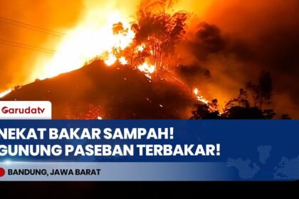Diduga Berawal dari Bakar Sampah, Lahan Gunung Paseban Bandung Ludes Terbakar!