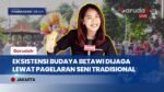 Pagelaran Kesenian Tradisional Betawi Digelar untuk Lestarikan Budaya Lokal