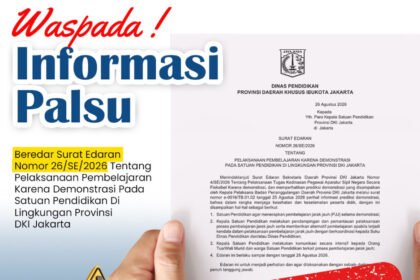 Surat Edaran PJJ Akibat Demo Beredar Luas, Disdik DKI Jakarta: Itu 100% Palsu!