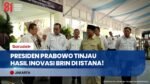 Presiden Prabowo Tinjau Inovasi BRIN, Minta Hasil Riset Bermanfaat Nyata Bagi Rakyat