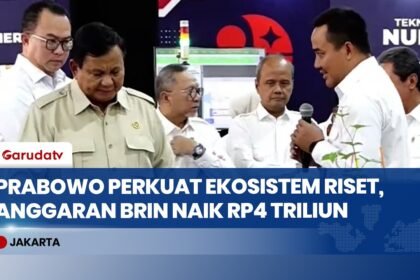 Prabowo Tambah Dana Riset BRIN Rp4 Triliun, Percepat Hilirisasi Inovasi