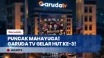 Garuda TV Siap Gelar Puncak HUT Ke-3 Bertajuk Mahayuga di Taman Ismail Marzuki