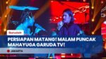Persiapan Matang Jelang Malam Puncak HUT Ke-3 Garuda TV "Mahayuga" di TIM