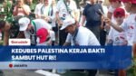 Sambut HUT Ke-81 RI, Kedubes dan Diaspora Palestina Gelar Kerja Bakti Sukarela di Jakarta