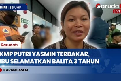 Selamatkan Balita Saat KMP Putri Yasmin Terbakar, Ibu Mengambang 5 Menit di Laut