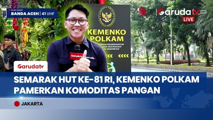 Semarak HUT Ke-81 RI, Kemenko Polkam Pamerkan Komoditas Pangan Unggulan
