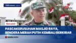 Pascakerusuhan, Banda Aceh Kembali Dihiasi Ratusan Bendera Merah Putih