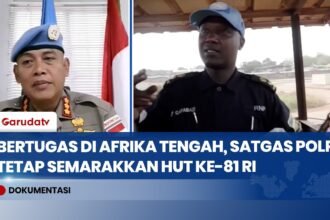 Jaga Perdamaian PBB di Afrika Tengah, Polri: Profesionalisme Bawa Nama Indonesia