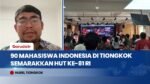 Jauh dari Tanah Air, 90 Mahasiswa Indonesia di Tiongkok Semarakkan HUT RI