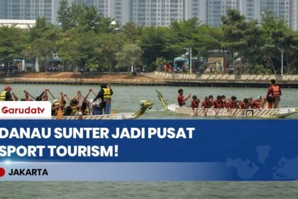 Sulap Danau Sunter Jadi Pusat Sport Tourism, Jakarta Watersport Festival 2026 Diikuti 500 Atlet!