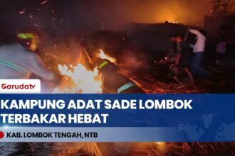 Kampung Adat Sade Lombok Terbakar Hebat, 80 Persen Kawasan Desa Wisata Hangus