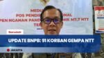 Update Gempa M 7,7 NTT: BNPB Catat 91 Orang Meninggal Dunia per 23 Agustus 2026