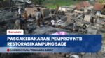 Hampir 80 Persen Ludes Terbakar, Pemprov NTB Restorasi Pemukiman Adat Kampung Sade Lombok