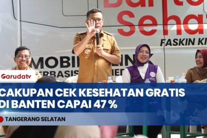 Cakupan Cek Kesehatan Gratis Banten Tembus 47 Persen, Capai Hampir 6 Juta Jiwa
