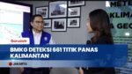 BMKG Deteksi 661 Titik Panas di Kalimantan, Waspada Potensi Karhutla Meningkat