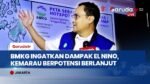 Waspada El Nino Berlanjut Hingga Akhir Tahun, BMKG Minta Masyarakat Cegah Pemicu Karhutla