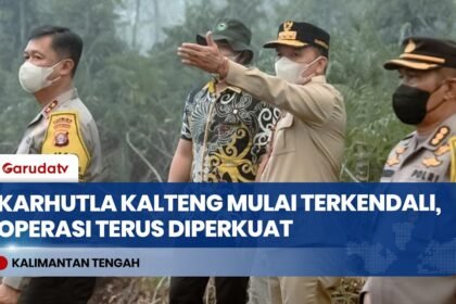 Gubernur Agustiar Pimpin Langsung Penanganan Karhutla, Wilayah Kalteng Berstatus Zona Kuning