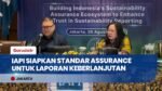 Adopsi Standar Global ISSA 5000! IAPI Siapkan Aturan Baru Assurance Laporan Keberlanjutan