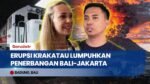 Abu Vulkanik Anak Krakatau Capai Bali, 42 Penerbangan ke Jakarta dan Bandung Dibatalkan