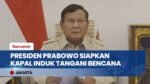 Presiden Prabowo Siapkan Kapal Induk Giuseppe Garibaldi Dari Italia Untuk Penanganan Bencana