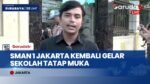 Sebaran Abu Vulkanik Mereda, Siswa di Jakarta Kembali Belajar Tatap Muka Hari Ini