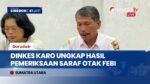 Dugaan Gangguan Ingatan Korban MBG Karo: Hasil Tes EEG Febi Normal, Tim Kesehatan Tetap Pantau