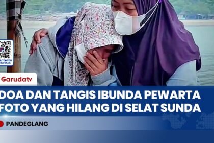Tangis Ibunda Pewarta Foto ANTARA yang Hilang di Selat Sunda: Berdoa dari Dermaga Marina Carita