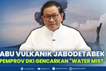 Jabodetabek Terpapar Abu Vulkanik Anak Krakatau, Gubernur DKI Imbau Warga Terapkan Prokes 5M