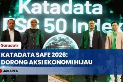 Katadata SAFE 2026 Gelar Forum "The Green Changer", Dorong Aksi Nyata Transformasi Ekonomi Hijau