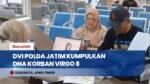 Isak Tangis Keluarga Serahkan Sampel DNA DVI Polda Jatim, 129 Korban KMP Virgo 8 Masih Hilang