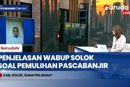 Pemkab Solok Masuki Tahap Pemulihan & Pembersihan Pascabanjir, Simak Penjelasan Wabup Candra