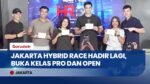 Siap Digelar November, Jakarta Hybrid Race 2026 Buka Kelas Pro dan Targetkan Ribuan Peserta