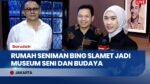 Abadikan Karya Legendaris, Rumah Bing Slamet Resmi Diresmikan Sebagai Museum