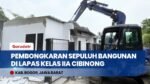 Pascapembongkaran Lapas IIA Cibinong: Kluster Mewah Rata dengan Tanah Usai Diterjang Alat Berat