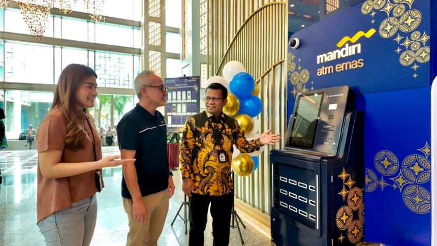 ATM Emas Bank Mandiri Kini Tersedia di KC Jakarta Fatmawati, Nasabah Makin Mudah Ambil Emas Fisik