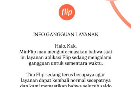 Empat Hari Berturut-turut Flip Gangguan dan Saldo Tertahan, Pengguna Desak OJK Turun Tangan