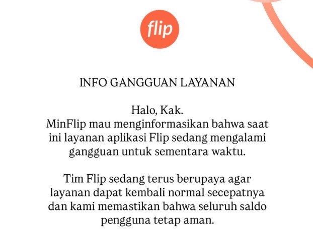 Empat Hari Berturut-turut Flip Gangguan dan Saldo Tertahan, Pengguna Desak OJK Turun Tangan