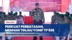 Menhan Sjafrie Sjamsoeddin Tinjau Kesiapan Yonif TP 926 Pangalangok Libau di Bengkayang