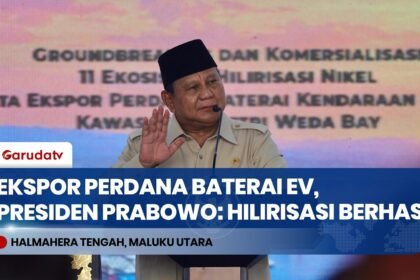 Presiden Prabowo Resmikan Ekspor Perdana Baterai EV: Bukti Hilirisasi Indonesia Berhasil