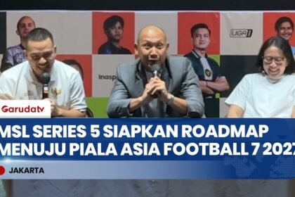 Gandeng Garuda TV, MSL Series 5 Siapkan Roadmap Menuju Piala Asia Football 7 2027