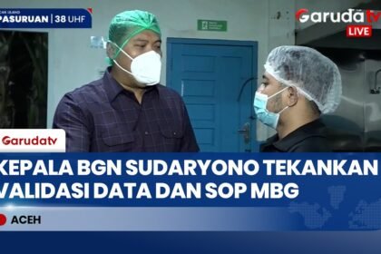 Sidak Dapur SPPG di Aceh, Kepala BGN Sudaryono Tekankan Pentingnya Validasi Data dan SOP MBG