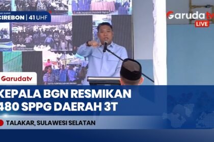 Kepala BGN Sudaryono Resmikan 480 Satuan Pelayanan Pemenuhan Gizi di Wilayah 3T