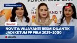 Novita Wijayanti Pimpin PP Pira 2025-2030, Ajak Seluruh Anggota Dukung Program Strategis Nasional