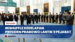 Reshuffle Kedelapan Istana: Presiden Prabowo Lantik Wamen, Kepala Badan, & Pejabat Militer Baru