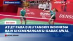 Garang di Laga Perdana! Tim Para Bulu Tangkis Indonesia Rebut 12 Kemenangan di Asian Para Games