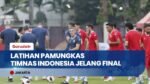 Persiapan Pamungkas Timnas Indonesia Menjelang Final FIFA ASEAN Cup 2026 lawan Thailand