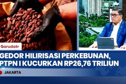 Bukan Cuma Korporasi, Hilirisasi Rp26 T PTPN I Gandeng Petani Sebagai Garda Terdepan