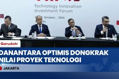 DTIIF 2026 Segera Digelar: Danantara Targetkan Realisasi Kesepakatan Investasi Teknologi